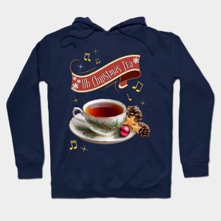 Oh Christmas TEA (not tree) Hoodie